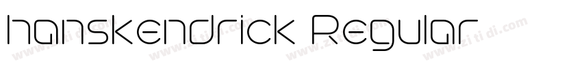 hanskendrick Regular字体转换 hanskendrick Regular字体转换